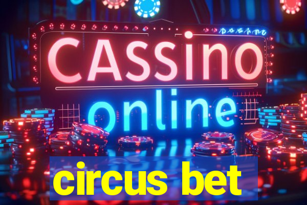 circus bet